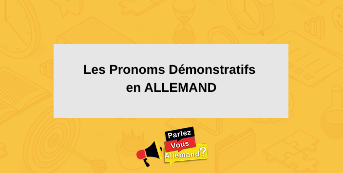 pronoms demonstratif allemand