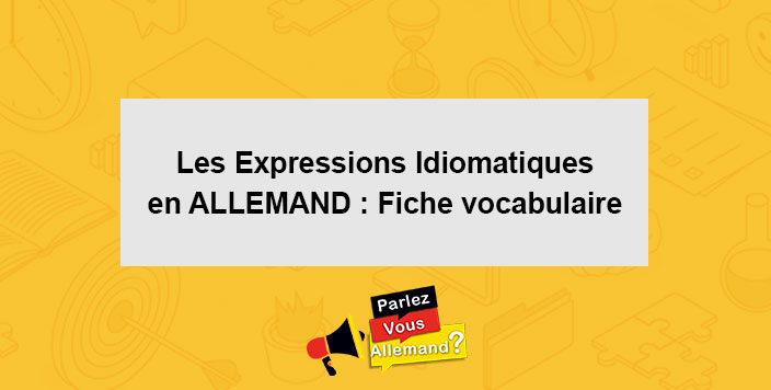 cours expressions idiomatiques allemand