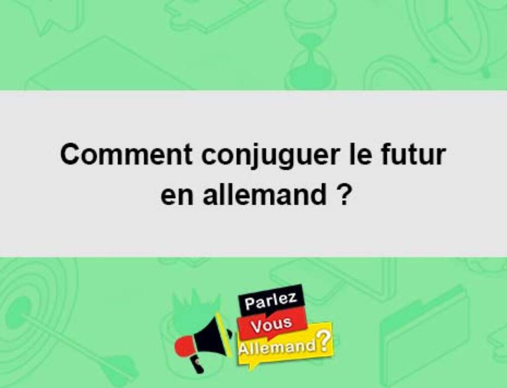 Les Conjugaisons en Allemand Être, Avoir, Devenir Sein, Haben